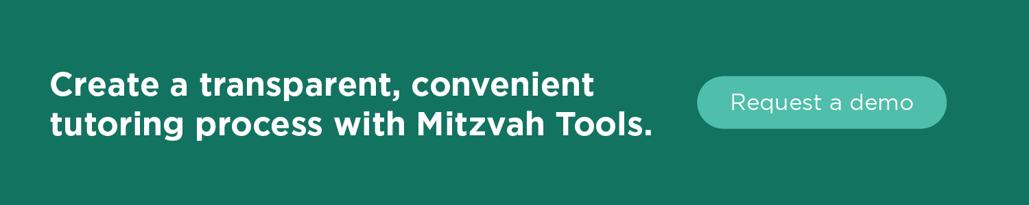 Create a transparent, convenient tutoring process with Mitzvah Tools. Request a demo.